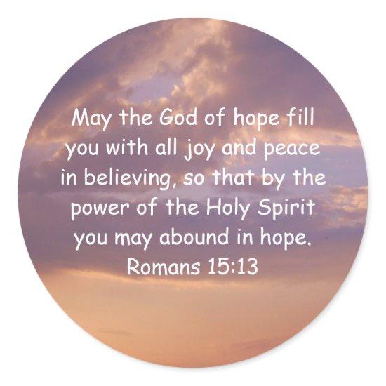 Bible Verses Uplifting Quote Romans 15:13 Classic Round Sticker