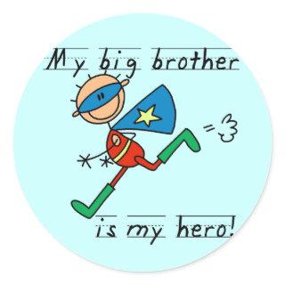 Big Brother Hero T-shirts and Gifts Classic Round Sticker