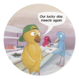 Bird Cafeteria Funny Classic Round Sticker