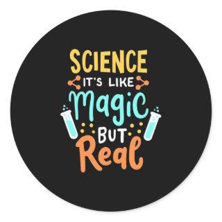 Birthday Gift | Science It Is Like Magic Classic Round Sticker