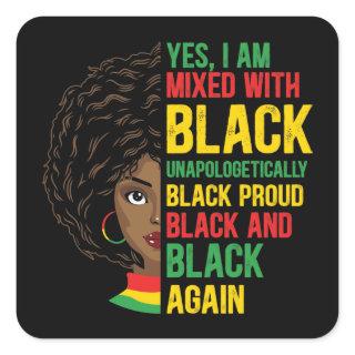 Black and Proud | Unapologetic | Black Queen Square Sticker