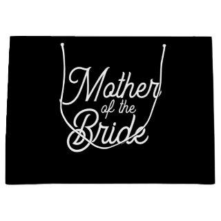 Black and White Script Mother of the Bride Large Gift Bag