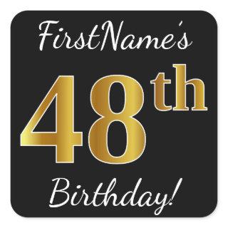 Black, Faux Gold 48th Birthday + Custom Name Square Sticker