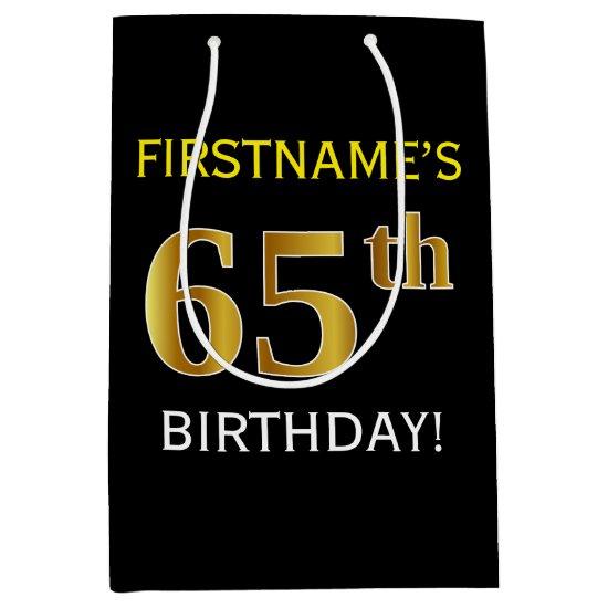 Black, Faux Gold 65th Birthday + Custom Name Medium Gift Bag