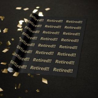 Black/gold Retired/retiree gift