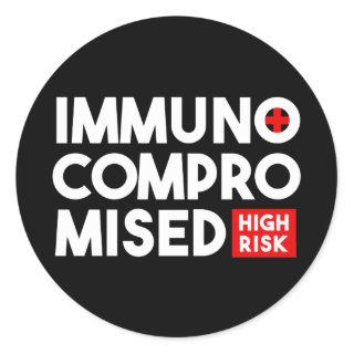 Black Immunocompromised High Risk Classic Round Sticker