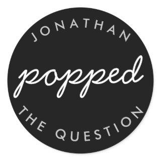 Black Silver He Popped the Question Wedding Favor Classic Round Sticker