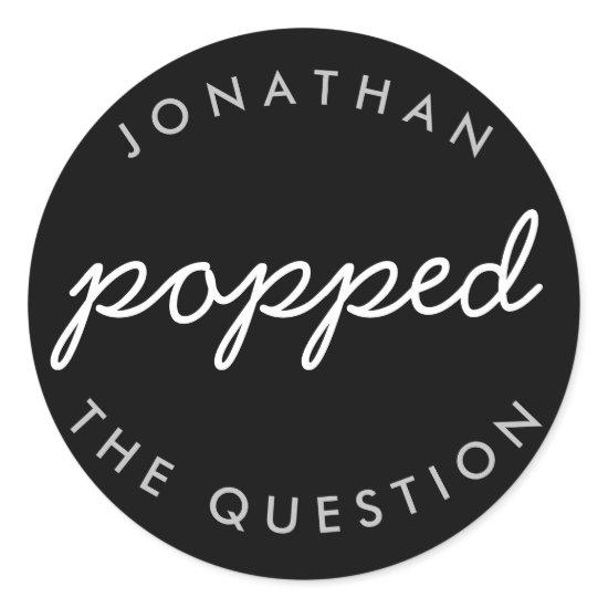 Black Silver He Popped the Question Wedding Favor Classic Round Sticker