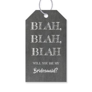 Blah Blah Blah - Funny Bridesmaid Proposal Gift Tags