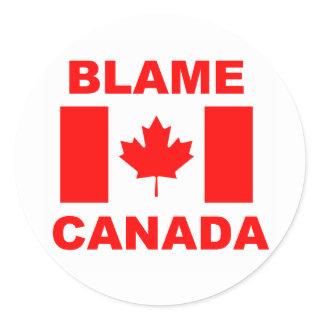 Blame Canada Classic Round Sticker