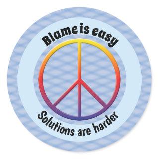 Blame is Easy Classic Round Sticker