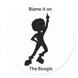 Blame it on the boogie classic round sticker