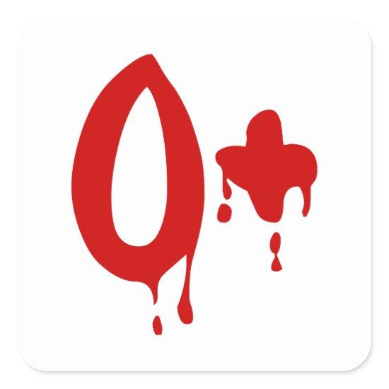 Blood Group O+ Positive #Horror Hospital Square Sticker