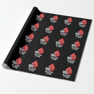 Blood Type Funny Blood Drop Pun Dark BG