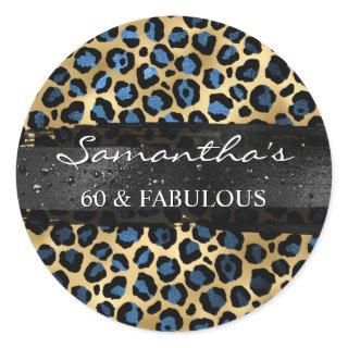 Blue and Gold Foil Leopard 60 & Fabulous Classic Round Sticker
