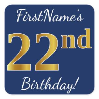 Blue, Faux Gold 22nd Birthday + Custom Name Square Sticker