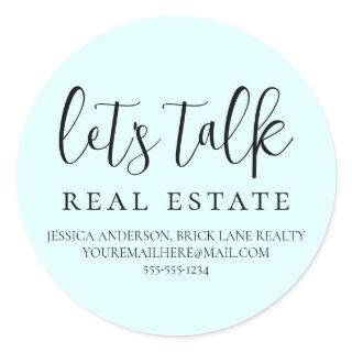 Blue Let's Talk Real Estate Contact Info  Classic Round Sticker