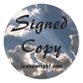 Blue Skies White Clouds Photo Signed Copy with URL Classic Round Sticker