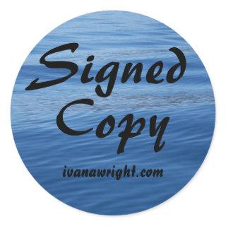 Blue Tahoe Water Photo Signed Copy with URL Classic Round Sticker