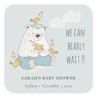 Blue We Can Bearly Wait Bear Birds Baby Shower Square Sticker
