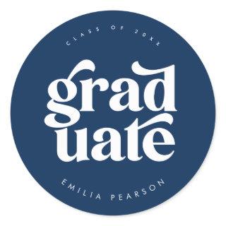 Bold Modern Type Blue Graduation Classic Round Sticker