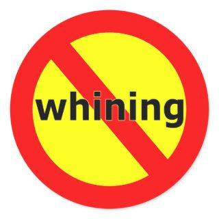 Bold No Whining Sticker