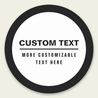 Bold Simple Customizable Text Template  Classic Round Sticker