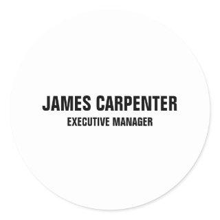 Bold Text Black White Modern Professional Classic Round Sticker