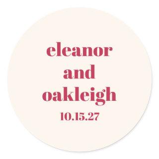 Bold Typography Magenta Red Ivory Custom Wedding Classic Round Sticker