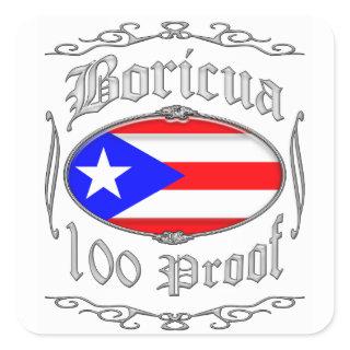 Boricua 100 Proof2 Square Sticker
