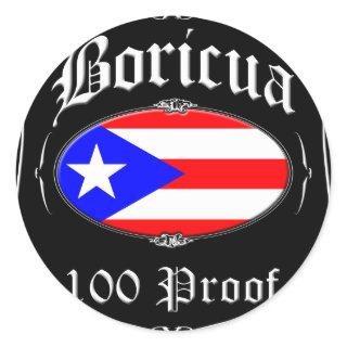 Boricua 100 Proof Classic Round Sticker