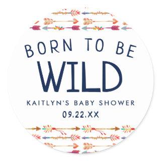 Born To Be Wild Tribal Boho Arrows Baby Shower Classic Round Sticker