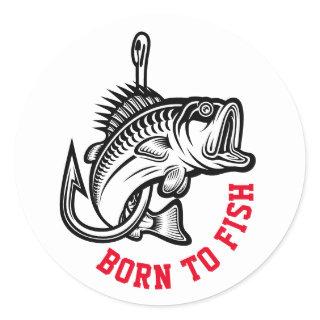 Born To Fish Classic Round Sticker
