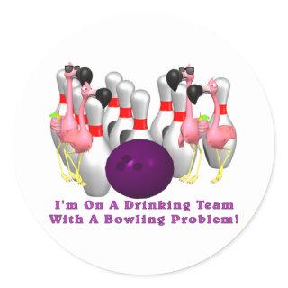 Bowling: Drinking Team Classic Round Sticker