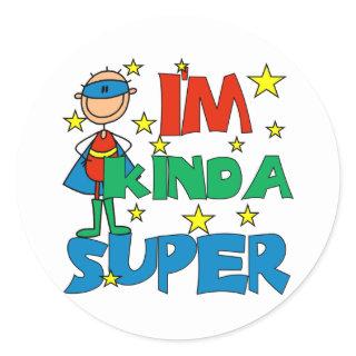 Boy I'm Kinda Super Classic Round Sticker