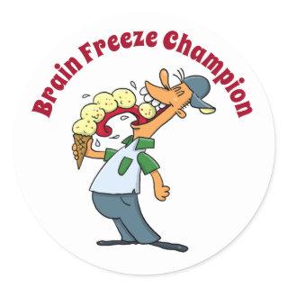 Brain Freeze Champion Ice Cream Funny Cartoon Classic Round Sticker