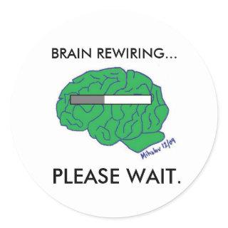 "BRAIN REWIRING" stickers