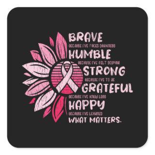 Brave Humble Breast Cancer Awareness Sunflower Square Sticker