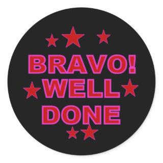 Bravo Well Done Stickers