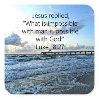BREATHTAKING LUKE 18:27 OCEAN PHOTO DESIGN SQUARE STICKER