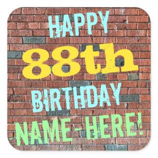 Brick Wall Graffiti Inspired 88th Birthday + Name Square Sticker