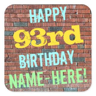 Brick Wall Graffiti Inspired 93rd Birthday + Name Square Sticker