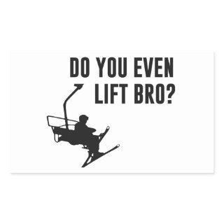 Bro, Do You Even Ski Lift? Rectangular Sticker