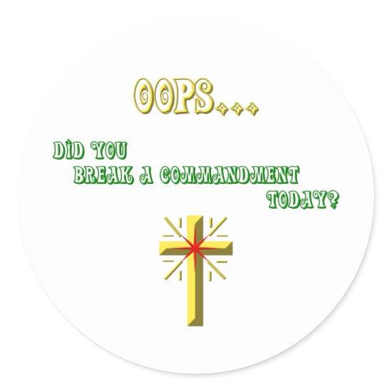 Broken Commandment Christian Classic Round Sticker