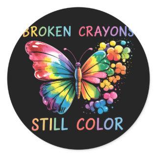 Broken Crayons Still Color Mental Health Matters A Classic Round Sticker