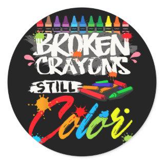 Broken Crayons Still Color Shirt Mental Health Awa Classic Round Sticker