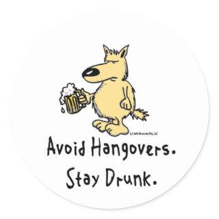 Bruce the Dog - Avoid Hangovers Classic Round Sticker