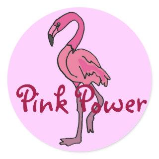 BT- Pink Power Flamingo Sickers Classic Round Sticker