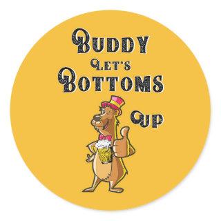 Buddy Let's Bottoms Up International 4 August Beer Classic Round Sticker