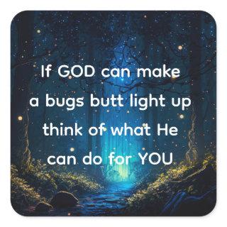 Bugs Butt Light Up Firefly Lightning bug Funny  Square Sticker